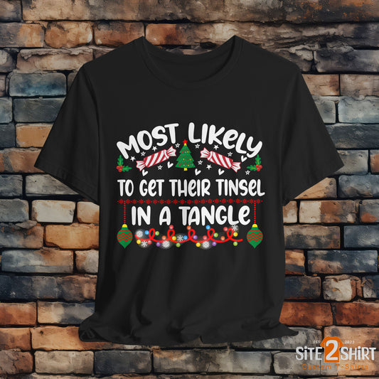 Most Likely to Get Their Tinsel in a Tangle Christmas t-shirt, Funny Christmas Shirt, Humorous Holiday Tees