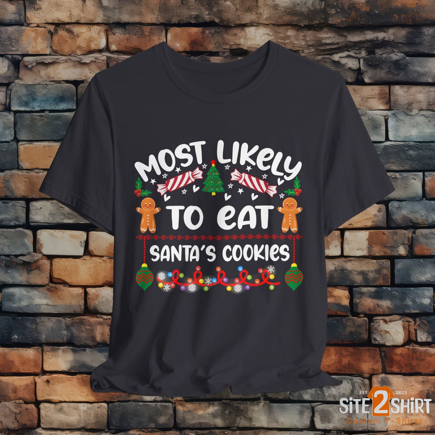 Most Likely to Eat Santas Cookies T Shirt, Fun Holiday Party T Shirt