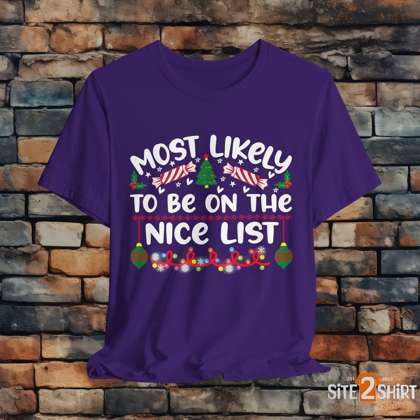 Most Likely to Be On The Nice List, Christmas Funny T Shirt, Christmas Party Shirts, Holiday Humorous Apparel