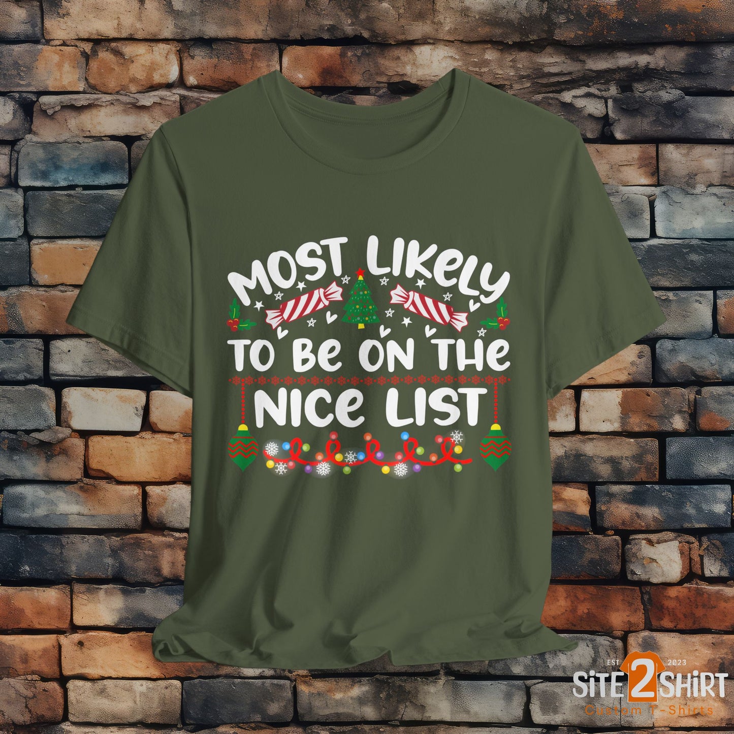 Most Likely to Be On The Nice List, Christmas Funny T Shirt, Christmas Party Shirts, Holiday Humorous Apparel