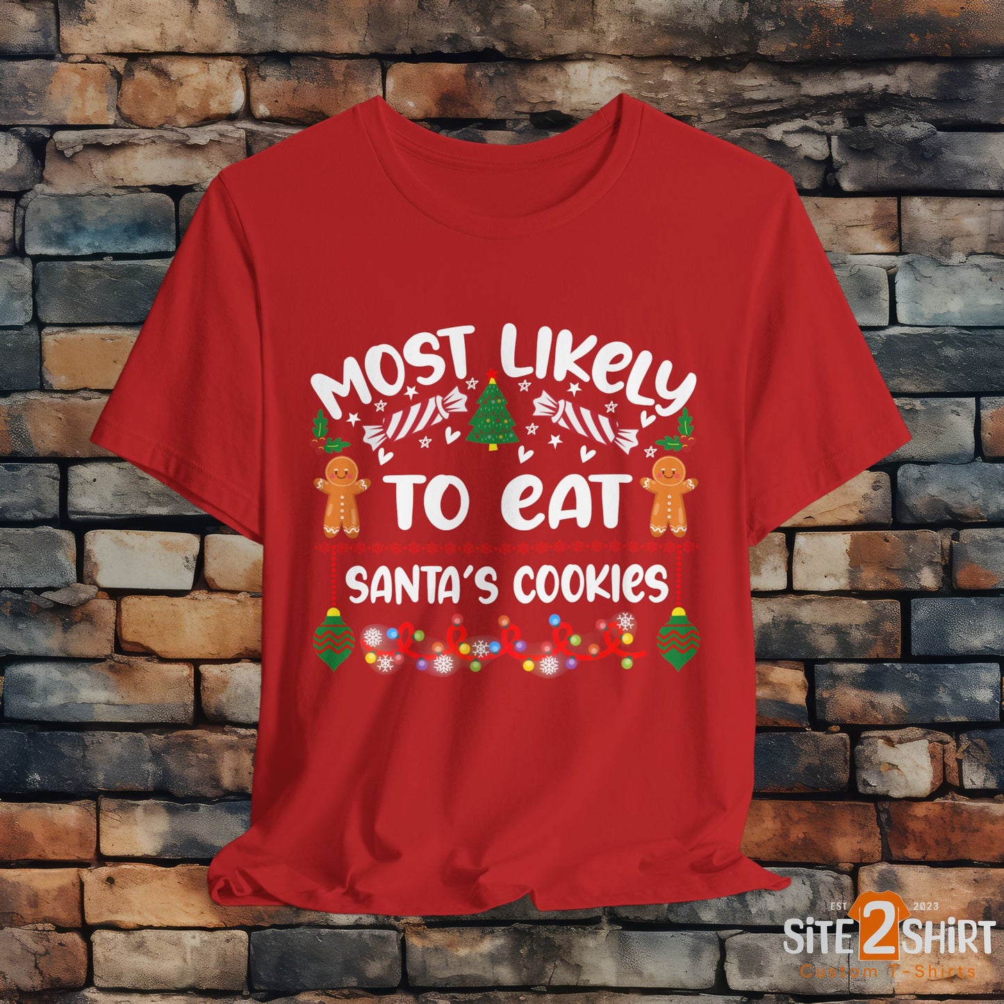 Most Likely to Eat Santas Cookies T Shirt, Fun Holiday Party T Shirt