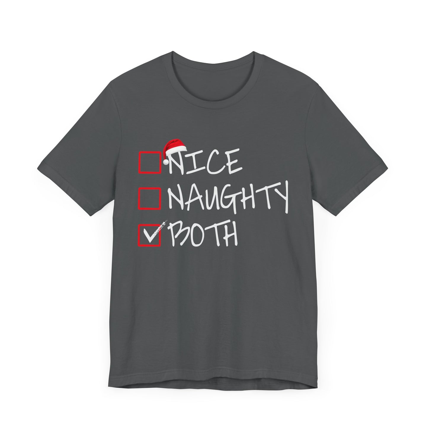 Naughty or Nice, Or Both Christmas T Shirt, Fun Holiday Party Shirt, Christmas Checklist Shirt