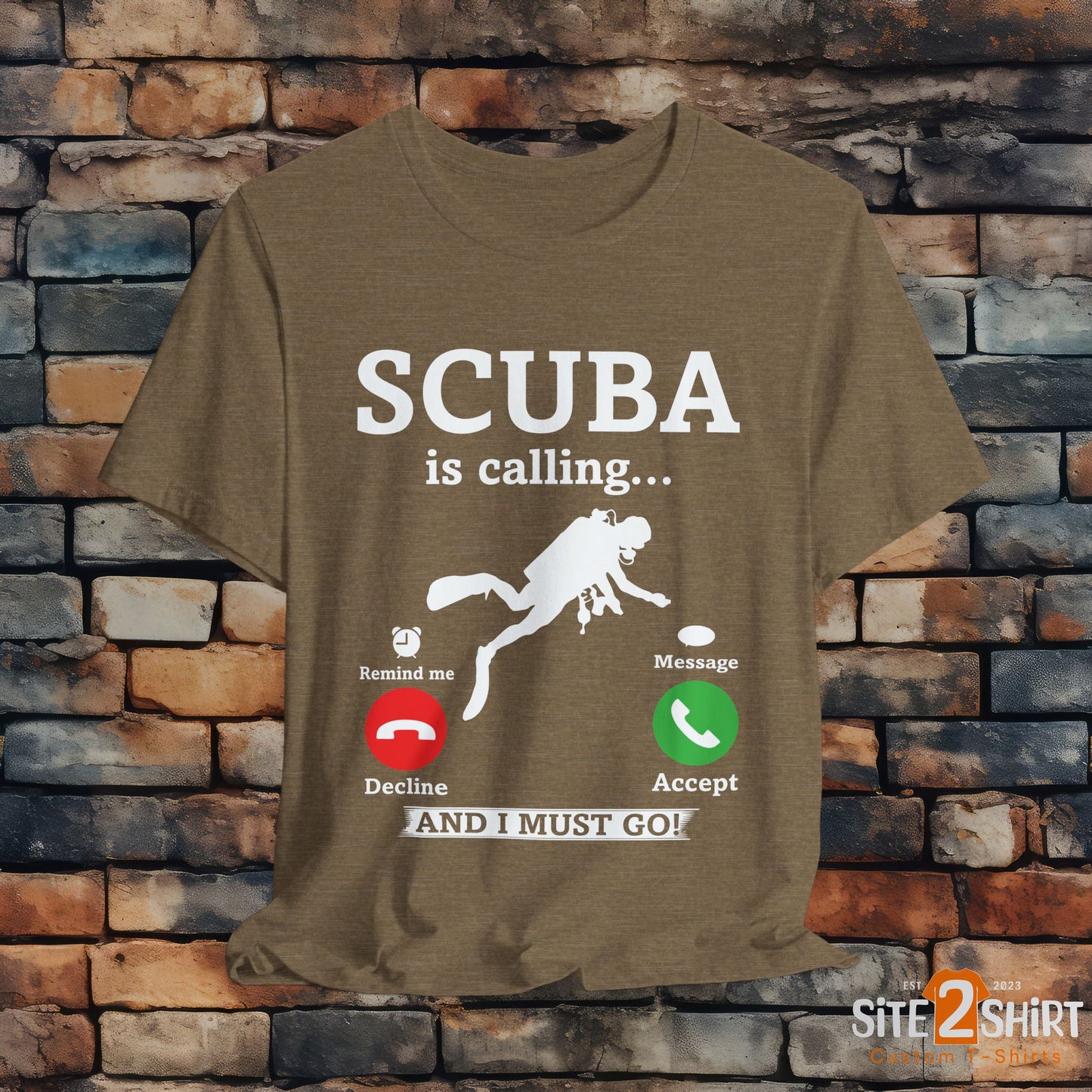 Scuba is calling T Shirt, Funny Scuba Diver Shirt, Scuba is on the phone, Accept or Decline Humorous Tee Shirt, top, Scuba Diver Gift Ideas