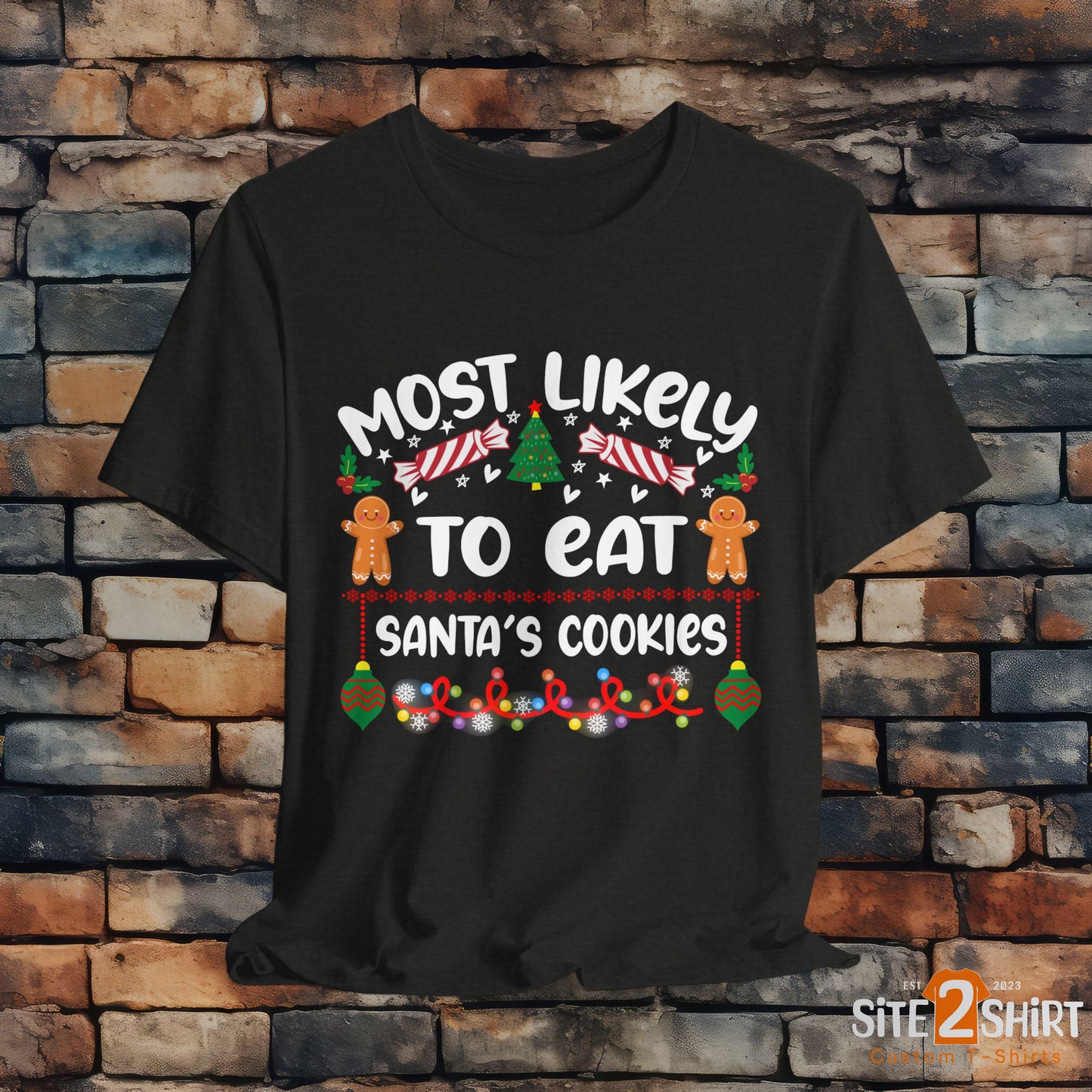 Most Likely to Eat Santas Cookies T Shirt, Fun Holiday Party T Shirt